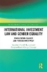 Kangwa-Musole George Chisanga, Kangwa-Musole George Chisanga, NG AMBI, Sangwani Patrick Ng’ambi, Sangwani Patrick (University of Zambia) Ge Ngambi, Sangwani Patrick (University of Zambia) Ng''ambi - International Investment Law and Gender Equality