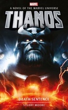 Stuart Moore - Marvel Novels - Thanos: Death Sentence
