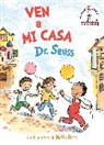 Dr. Seuss, Dr.Seuss, Katie Kath, Seuss, Katie Kath - Ven a mi Casa