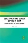Shoba Arun, Shoba (Manchester Metropolitan University Arun - Development and Gender Capital in India