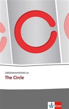 Dave Eggers, Franzisk Heymann, Franziska Heymann - Lektürewortschatz zu The Circle
