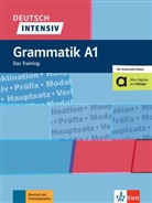 Christian Lemcke, Christiane Lemcke, Lutz Rohrmann - DEUTSCH INTENSIV ; ALLEMAND ; GRAMMATIK ; DAS TRAINING ; A1