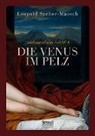 Leopold Sacher-Masoch, Leopold von Sacher-Masoch - Autobiographische Schrift und die Venus im Pelz