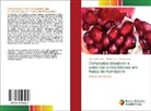 Elny Alves Onias, Railene H. C. Rocha Araújo, Railene. H. C. Rocha Araújo, Railene. H.C. Rocha Araújo - Compostos bioativos e potencial antioxidantes em frutos de Romãzeira