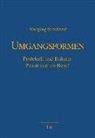 Wolfgang Schultheiß - Umgangsformen