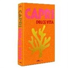 Cesare Cunaccia, François Simon - Capri Dolce Vita