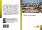 Alain Patin - Voyages en Christianisme