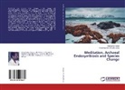 Parameswara Achutha Kurup, Ravikuma Kurup, Ravikumar Kurup - Meditation, Archaeal Endosymbiosis and Species Change