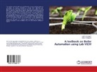 Sruth Arumugam, Sruthi Arumugam, Malini Thangavelu - A textbook on Boiler Automation using Lab VIEW