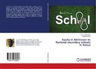 Geoffrey Musera, Simo Wakwabubi, Simon Wakwabubi - Equity in Admission to National secondary schools in Kenya