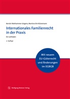 M Erb-Klünemann, Martina Erb-Klünemann, Kerstin Niethammer-Jürgens, Kerstin (Dr. Niethammer-Jürgens, Kerstin (Dr.) Niethammer-Jürgens - Internationales Familienrecht in der Praxis