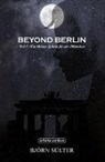 Björn Sülter - Beyond Berlin. Tl.1