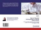 Aruna D S, Aruna D. S., Mohi Dadu, Mohit Dadu, Archan Rai, Archana Rai - Role of Physical Anthropology in Dental Public Health