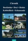 Autorentea, Autorenteam, Henningsen, Henningsen, Telsche Henningsen - Chronik Bockholm, Drei, Holnis, Kobbellück, Schausende