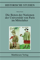 Martina Hacke - Die Boten der Nationen der Universität von Paris im Mittelalter