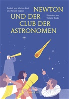 Tatiana Boyko, Marion Kadi, Abram Kaplan - Newton und der Club der Astronomen