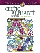 Cari Buziak - Creative Haven Celtic Alphabet Designs Coloring Book