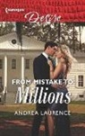 Andrea Laurence - From Mistake to Millions