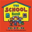 Todd Parr - The School Book