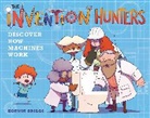 Korwin Briggs - The Invention Hunters Discover How Machines Work