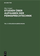 Max Langer, Ekkehard Martens - Max Langer: Studien über Aufgaben der Fernsprechtechnik - Teil 3: Wählerzahlberechnung