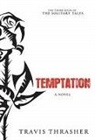 Travis Thrasher - Temptation