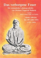 Anantha Murth, T Anantha Murthy, T. S. Anantha Murthy, T.S. Anantha Murthy, Osca Marcel Hinze, Oscar Marcel Hinze... - Das verborgene Feuer