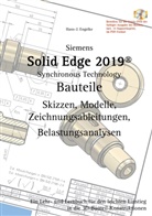 Hans-J Engelke, Hans-J. Engelke - Solid Edge 2019 Bauteile