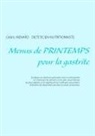 Cedric Menard, Cédric Menard - Menus de printemps pour la gastrite