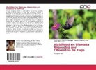 María Teres Certucha Barragán, María Teresa Certucha Barragán, Ram Martínez Meza, Ramona Martínez Meza, María Trillas Luque - Viabilidad en Biomasa Anaerobia por Citometría de Flujo