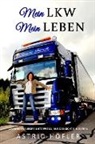 Astrid Höfler, Lebenskind Publishing, Lebenskin Publishing, Lebenskind Publishing - Mein LKW - Mein Leben