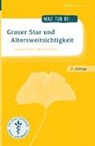 Maria Frühwald, Brigitt Schüler, Brigitte Schüler - Grauer Star und Altersweitsichtigkeit