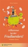 Adrienne Friedlaender, Spas am Lesen Verlag GmbH, Spass am Lesen Verlag GmbH, Spa&szlig; Am Lesen Verlag Gmbh, Spa&szlig; am Lesen Verlag GmbH - Willkommen bei den Friedlaenders!