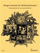 Wilfried Blecher, Will Draths, Willi Draths - Morgen kommt der Weihnachtsmann