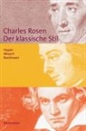 Charles Rosen - Der klassische Stil. Haydn, Mozart, Beethoven
