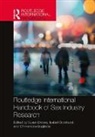 Susan (EDT)/ Crowhurst Dewey, Susan (University of Alabama Dewey, Susan (University of Wyoming Dewey, Susan Crowhurst Dewey, Isabel Crowhurst, Crowhurst Isabel... - Routledge International Handbook of Sex Industry Research
