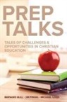 Bernard Bull, James Pingel, Michael Uden - Prep Talks