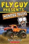 Tedd Arnold, Tedd/ Arnold Arnold, Tedd Arnold - Fly Guy Presents Monster Trucks