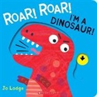 Jo Lodge, Jo Lodge - Roar! Roar! I'm a Dinosaur!