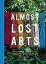 Emily Freidenrich, Narayan Khandekar, Margaret Shepherd - Almost Lost Arts