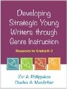 Jill Fitzgerald, Charles A. MacArthur, Charles A. (School of Education MacArthur, MacArthur Charles A., Zoi A. Philippakos, Zoi A. (PhD Philippakos... - Developing Strategic Young Writers through Genre Instruction
