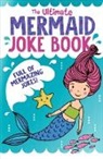 Rebecca Lewis-Oakes - The Ultimate Mermaid Joke Book