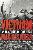 Max Hastings - Vietnam