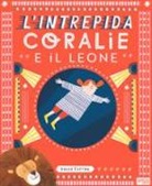 Grace Easton - L'intrepida Coralie e il leone