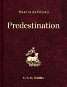 C. F. W Walther, C. F. W. Walther - Walther's Works