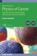 Claudia Mierke, Claudia Tanja Mierke, Claudia Tanja (University of Leipzig) Mierke - Physics of Cancer: Second edition, volume 1 - Interplay between tumor biology, inflammation and cell mechanics