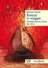 Giuliano Zanchi - Rimessi in viaggio. Immagini da una Chiesa che verrà