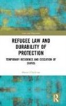 Maria O’Sullivan, Maria Osullivan, Maria O'Sullivan, Maria O''sullivan - Refugee Law and Durability of Protection