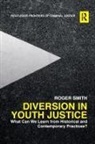 Roger Smith, Roger (University of Durham Smith - Diversion in Youth Justice