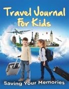 Speedy Publishing LLC - Travel Journal For Kids